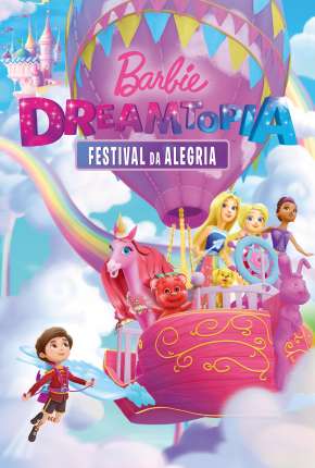 Barbie Dreamtopia - Festival da Alegria Torrent Download