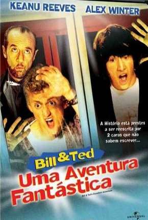 Bill e Ted - Uma Aventura Fantástica Torrent Download