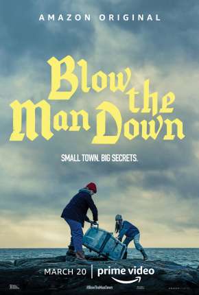 Blow the Man Down Torrent Download