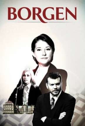 Borgen - 1ª Temporada Completa Torrent Download