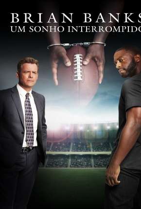 Brian Banks - Um Sonho Interrompido Torrent Download