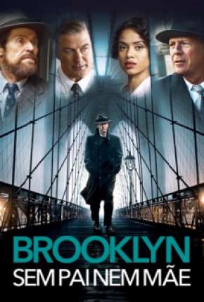 Brooklyn - Sem Pai Nem Mãe Torrent Download