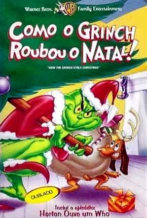 Como o Grinch Roubou o Natal! Torrent Download