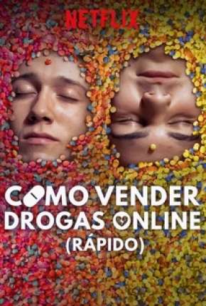 Como Vender Drogas Online - Rápido - 2ª Temporada Completa Torrent Download