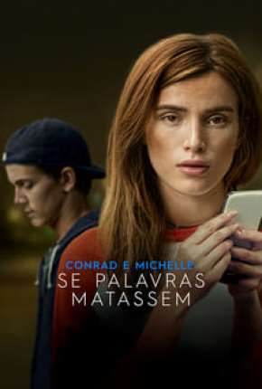 Conrad e Michelle - Se Palavras Matassem Torrent Download