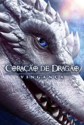 Coração de Dragão - Vingança Torrent Download