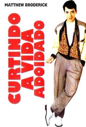 Curtindo a Vida Adoidado - DVD-R Torrent Download