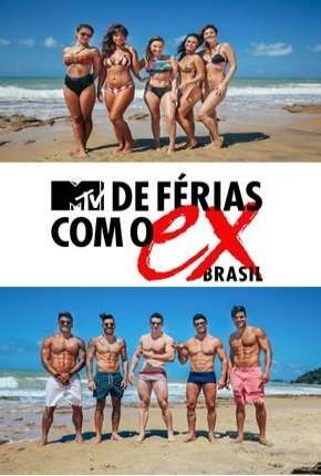 De Férias Com o Ex Brasil - 1ª Temporada Torrent Download