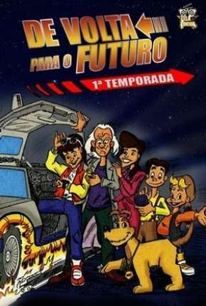 De Volta para o Futuro - Série Animada Torrent Download