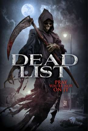 Dead List - Sua Hora Chegou Torrent Download