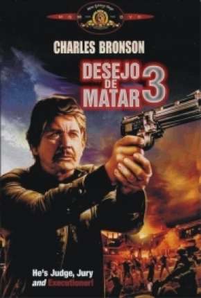 Desejo de Matar 3 - Death Wish 3 Torrent Download