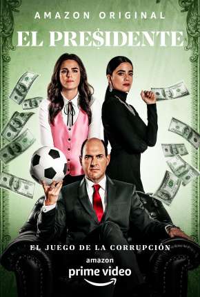 El Presidente - Completa - Legendada Torrent Download