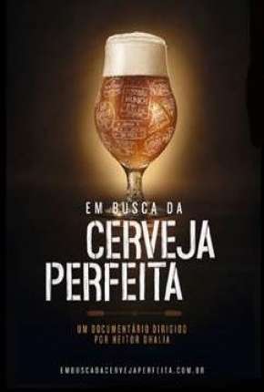 Em Busca da Cerveja Perfeita Torrent Download