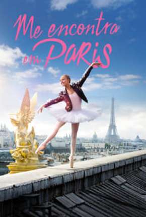 Encontra-Me em Paris - 1ª Temporada Torrent Download