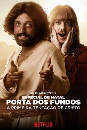 Especial de Natal Porta dos Fundos - A Primeira Tentação de Cristo Torrent Download