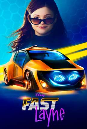 Fast Layne - 1ª Temporada Completa Download