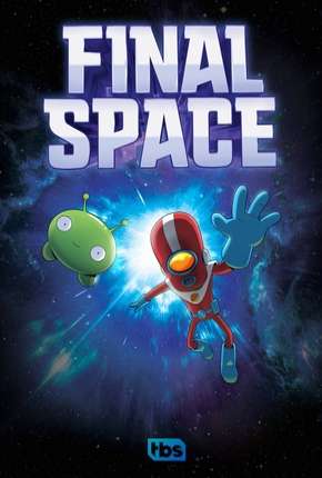 Final Space - 1ª Temporada - Completa - Legendado Download