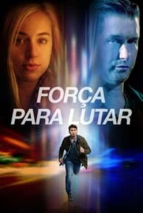 Força Para Lutar Torrent Download