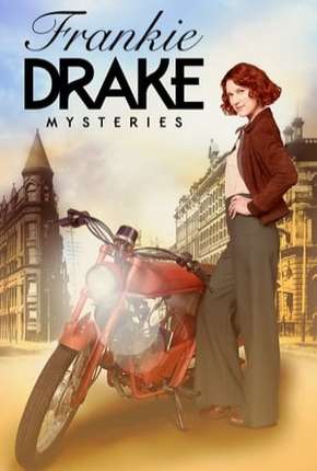 Frankie Drake Mysteries - 1ª Temporada Legendada Torrent Download