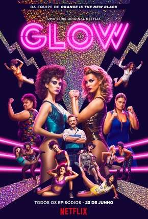 GLOW - 1ª Temporada Torrent Download