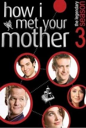 How I Met Your Mother - 3ª Temporada - Completa Torrent Download