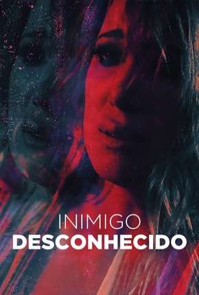 Inimigo Desconhecido - Deadly Delusion Torrent Download