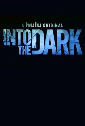 Into the Dark - 2ª Temporada Legendada Torrent Download