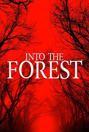 Into the Forest - Legendado Download