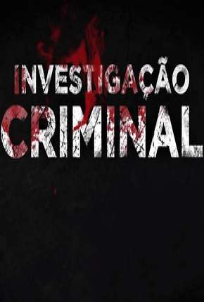 Investigação Criminal - 7ª Temporada Torrent Download