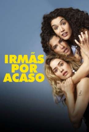 Irmãs Por Acaso Torrent Download