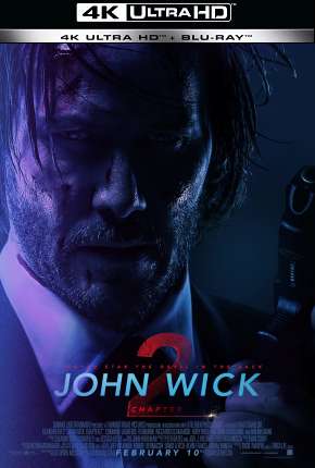 John Wick - Um Novo Dia Para Matar - 4K Torrent Download