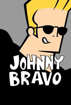 Johnny Bravo - Completo Download