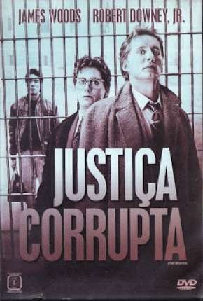 Justiça Corrupta Torrent Download