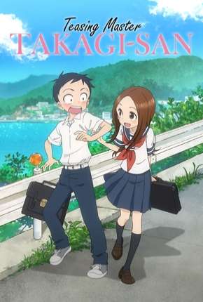 Karakai Jouzu no Takagi-san - Legendado Torrent Download