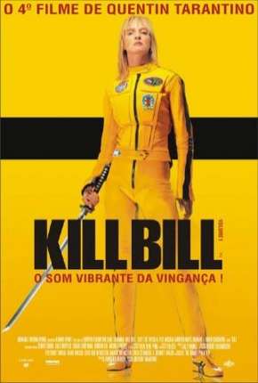 Kill Bill - Volume 1 Torrent Download