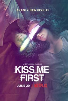 Kiss Me First - 1ª Temporada Torrent Download