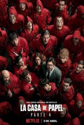 La Casa de Papel - 4ª Temporada Torrent Download