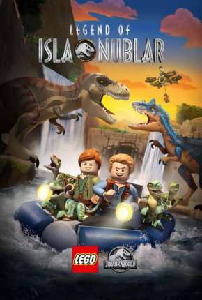 LEGO Jurassic World: A Lenda da Ilha Nublar - Legendado Download