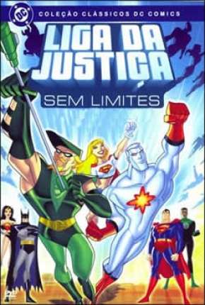 Liga da Justiça Sem Limites - Completo Torrent Download