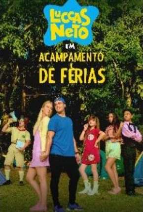 Luccas Neto em - Acampamento de Férias Torrent Download