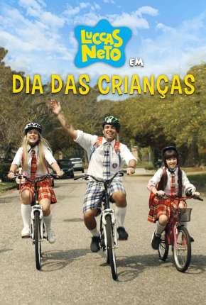 Luccas Neto em - Dia das Crianças Torrent Download