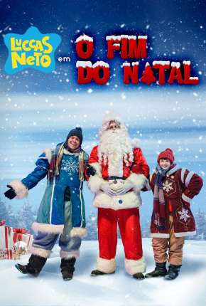 Luccas Neto em - O Fim do Natal Torrent Download