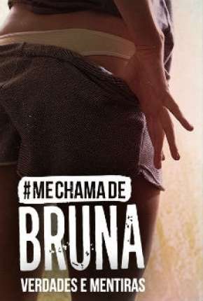 Me Chama de Bruna - 3ª temporada Completa Torrent Download