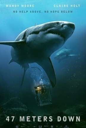 Medo Profundo - 47 Meters Down Torrent Download