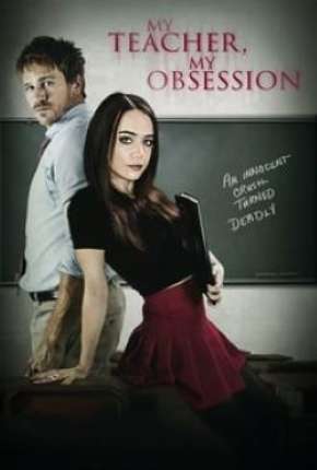 Meu Professor, Minha Obsessão - My Teacher My Obsession Download