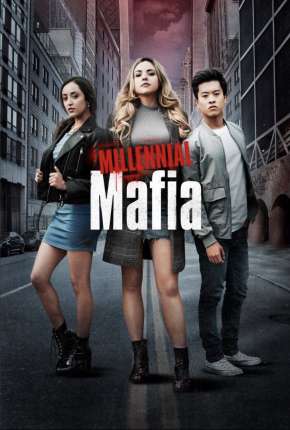 Millennial Mafia Torrent Download