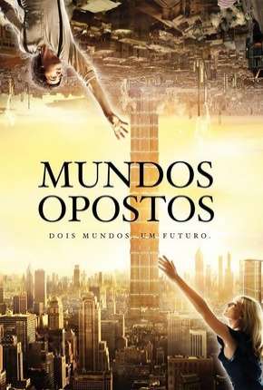 Mundos Opostos - Versão Estendida Torrent Download