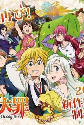 Nanatsu no Taizai - Imashime no Fukkatsu - 2ª Temporada Completa Torrent Download