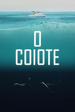 O Coiote Torrent Download