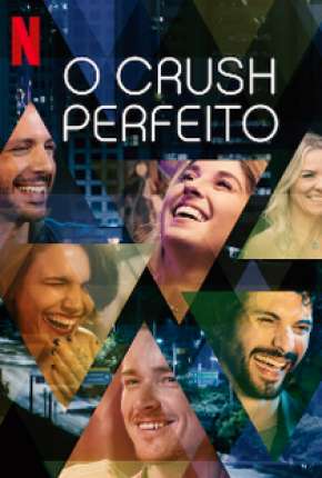 O Crush Perfeito - 1ª Temporada Completa Download